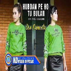 Huboan Pe Ho Tu Bulan - Duo Naimarata Mp3
