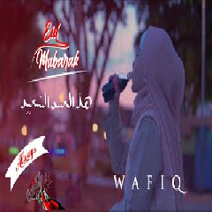 Hadzal Eid Saed - Wafiq  Mp3